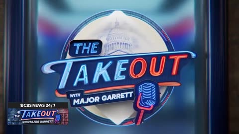7/11: The Takeout with Major Garrett