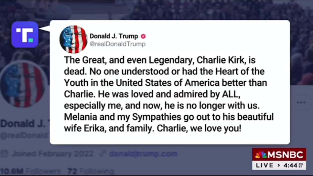 President Trump post Charlie Kirk is no longer with us 😢 Prayers for his family & friends 🙏