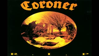 Coroner - R.I.P