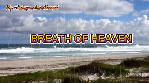 BREATH OF HEAVEN JESUS