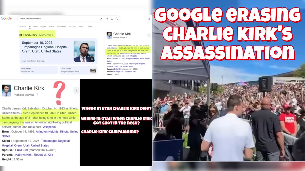CHARLIE KIRK'S ASSASSINATION 9/10/2025 CONSPIRACY : Google Erasing CHARLIE Kirk's Assassination