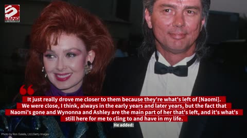 Naomi Judd's daughters have been 'forced together' after her tragic death