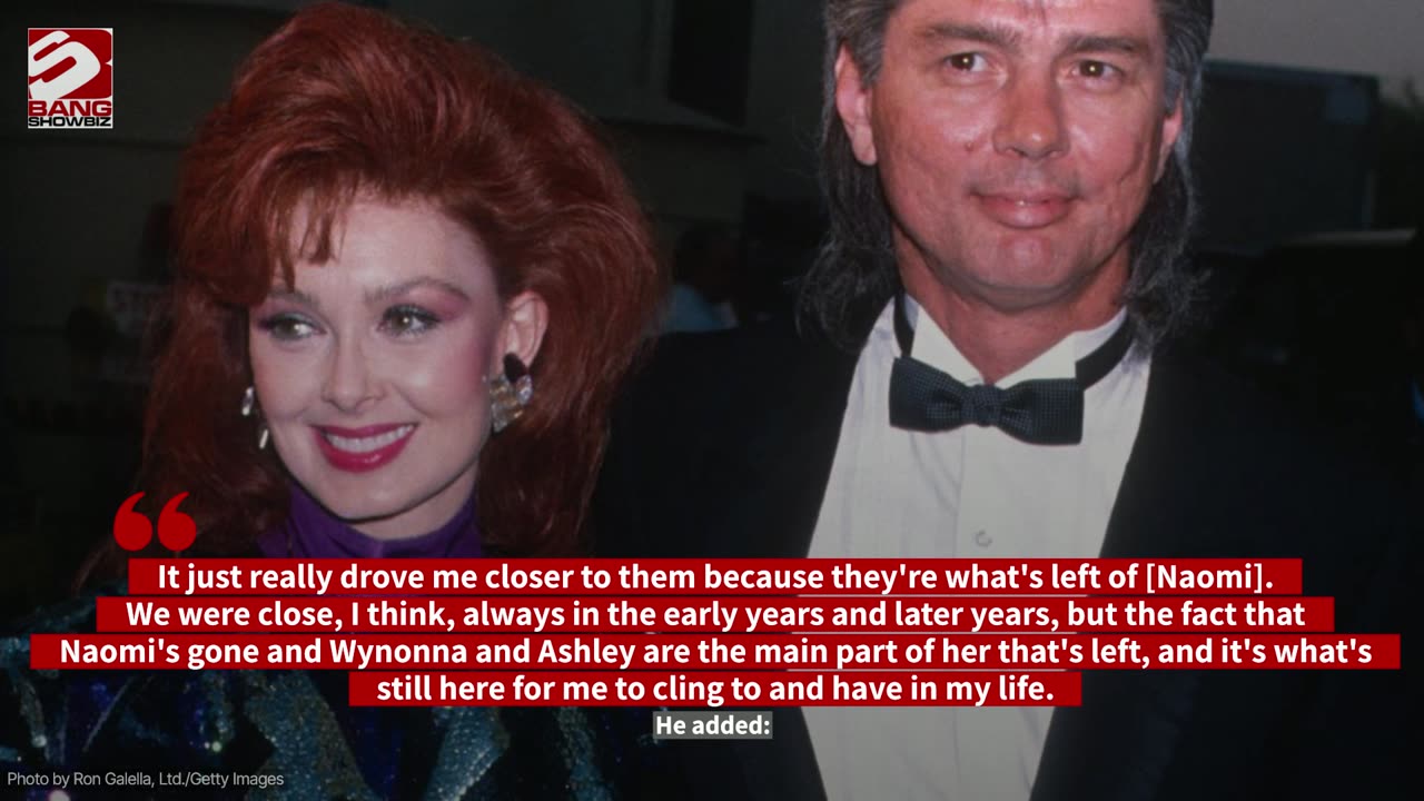 Naomi Judd's daughters have been 'forced together' after her tragic death
