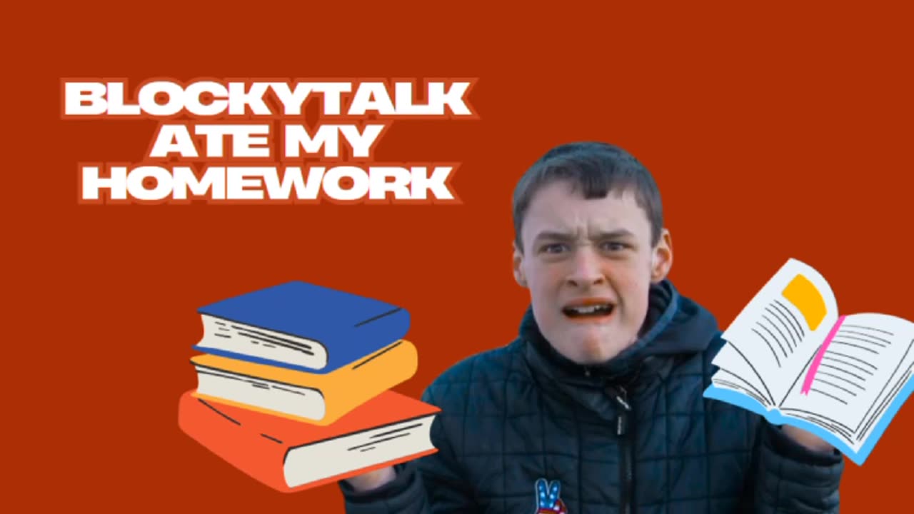 Blockytalk ATE MY HOMEWORK!