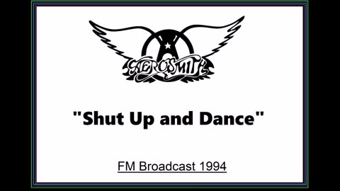 Aerosmith - Shut Up and Dance (Live in Donington, England 1994) FM Broadcast