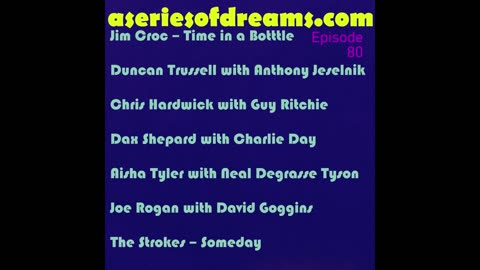 Episode 80- Jim Croc, Anthony Jeselnik, Guy Ritchie, Charlie Day, NDT, David Goggins, The Strokes