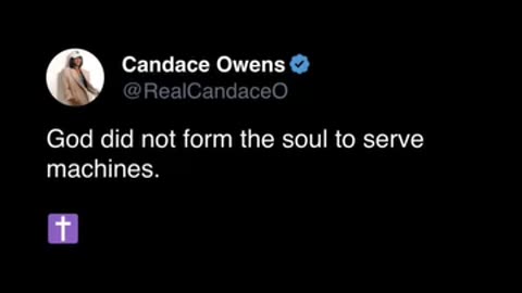 God did not form the soul to serve machines.