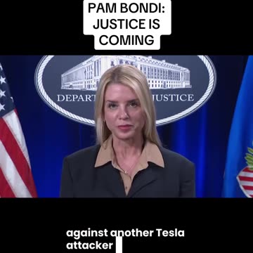 Pam Bondi: Justice is coming.