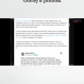 FBI Confiscated Murdered Firefighter’s Phone for 7.5 Months after Butler Trump Shooting