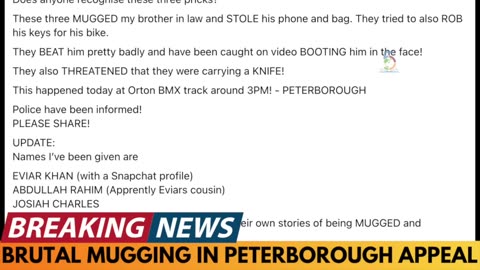 BREAKING NEWS: APPEAL AFTER BRUTAL MUGGING IN PETERBOROUGH