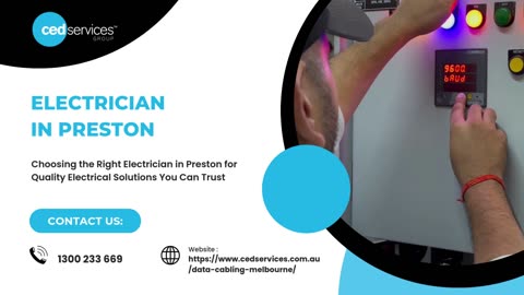 Choosing the Right Electrician in Preston for Quality Electrical Solutions You Can Trust