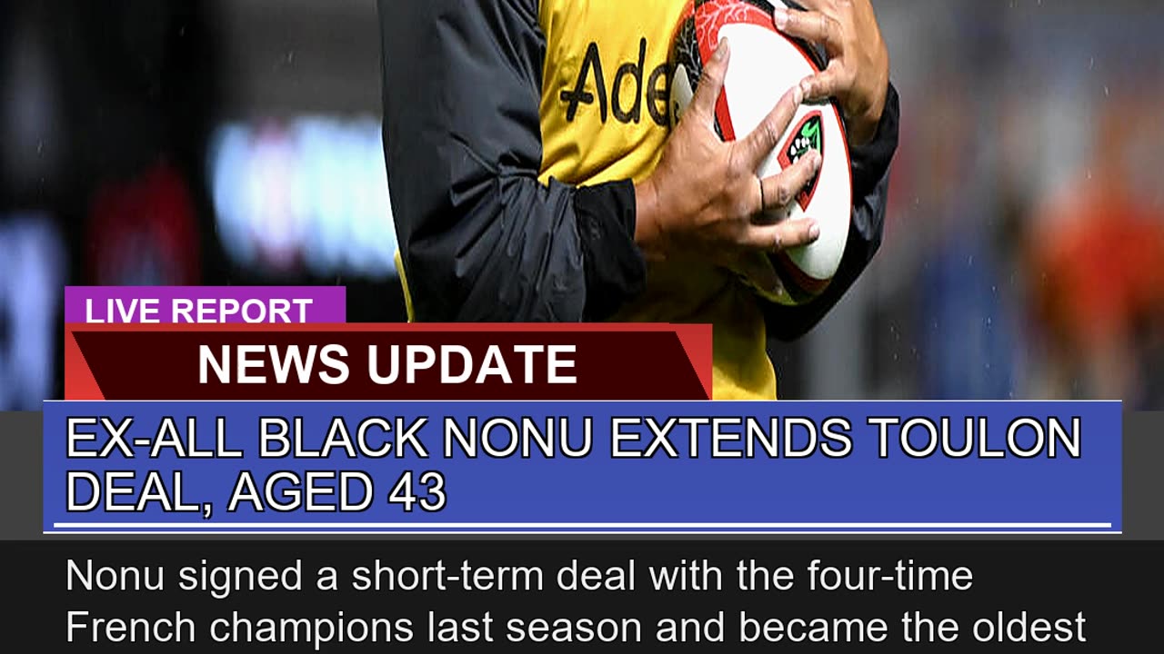 Exall Black Nonu Extends Toulon Deal Aged