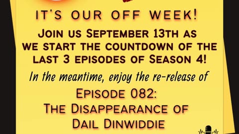 Re-Release of Episode 082: The Disappearance of Dail Dinwiddie
