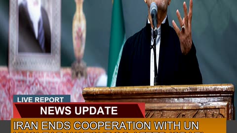 Iran Ends Cooperation with UN Nuclear Watchdog Aft