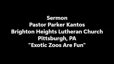 EXOTIC ZOOS ARE FUN adult sermon
