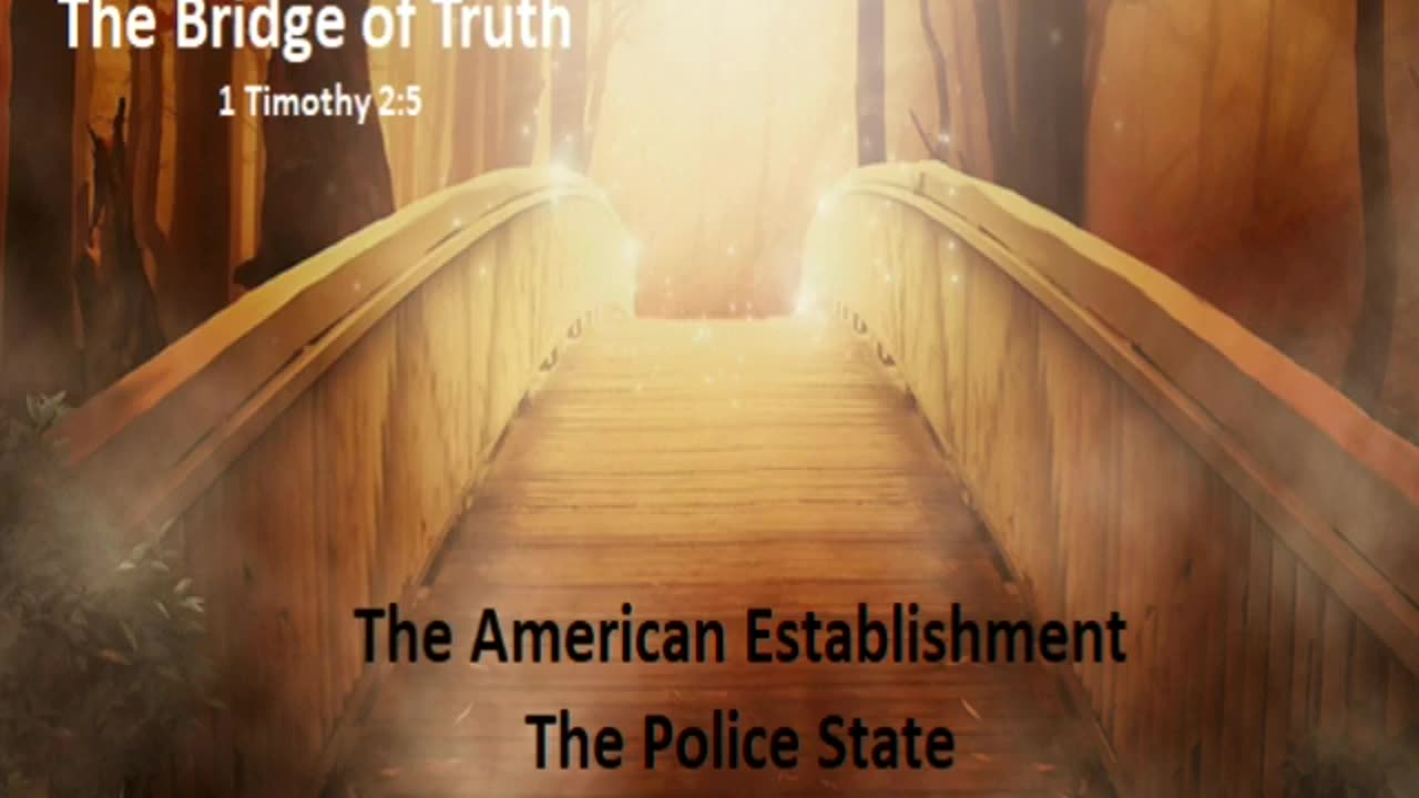 The American Establishment – The Police State