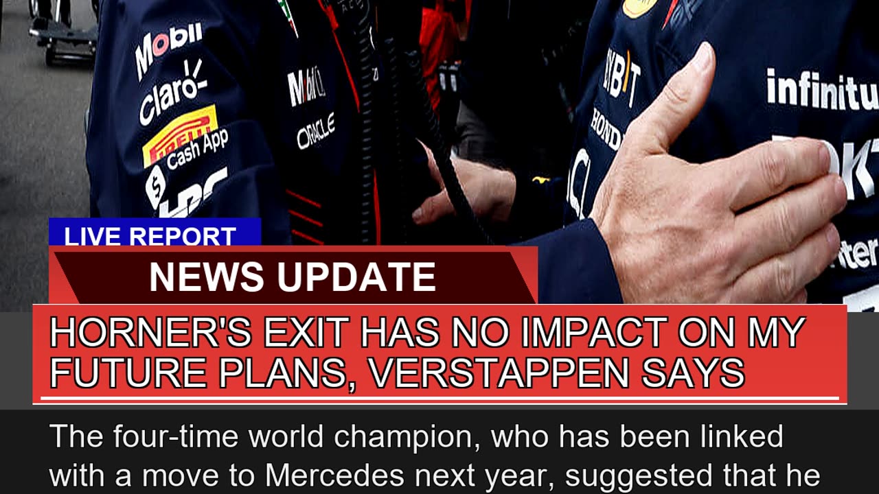 Horners Exit Has No Impact on My Future Plans Ve