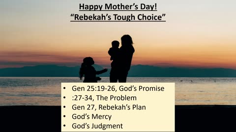 Mother's Day, "Rebekah's Tough Choice"