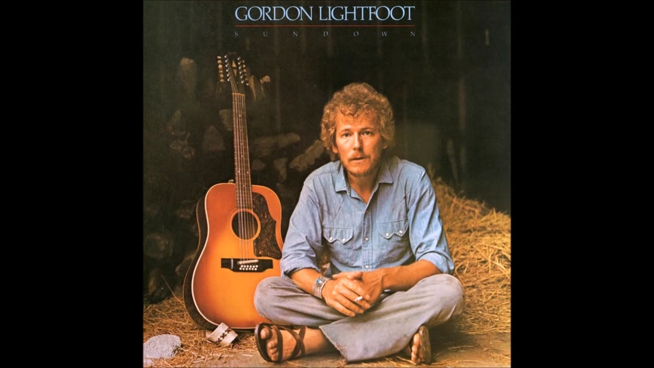 Gordon Lightfoot - Sundown (Sundown) HQ
