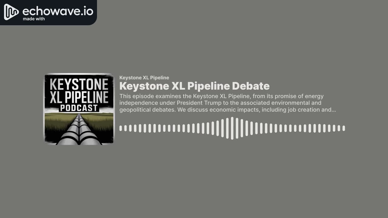Keystone XL Pipeline Debate