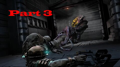 Tentacles! Dead Space part 3