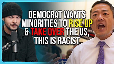 Democrat Wants Minorities To RISE UP & TAKE OVER The US, This Is RACIST