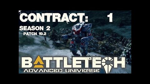 Battletech Advanced Universe : Contract 1