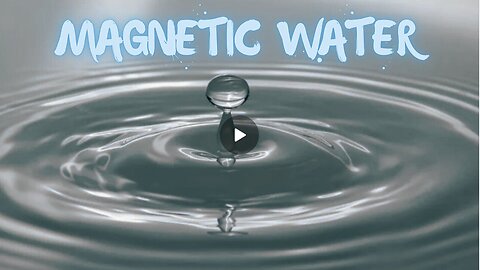 Magnetic Water (full documentary)