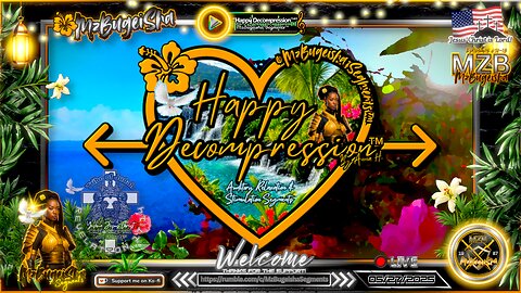 💛MZB Tingz™💛 "Happy Decompression™" by Anna H. ✝️🕊️ | Rec.-05/27/2025 | [🔴rumLIVE#43] 🛡️⚔️