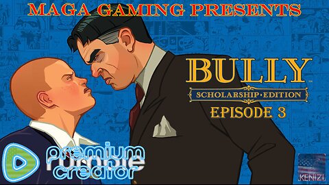 Bully - Scholarship Edition: Episode 3