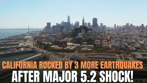 California rocked by earthquake swarm days after 5.2 magnitude hit!