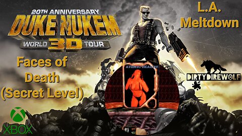 Duke Nukem 3D: 20th Anniversary World Tour - L.A. Meltdown: Faces of Death (Secret Level)