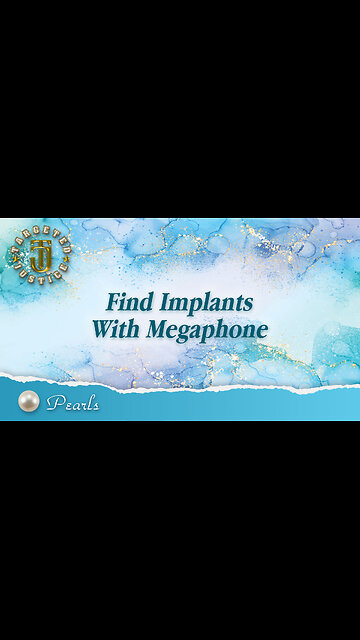 Find Implants With Megaphone