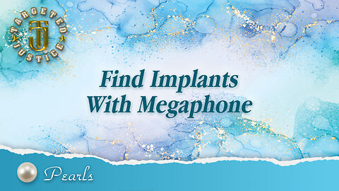 Find Implants With Megaphone