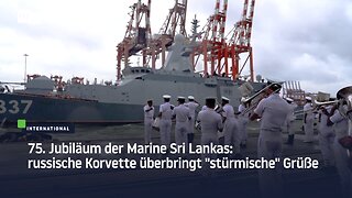 75. Jubiläum der Marine Sri Lankas: russische Korvette überbringt "stürmische" Grüße