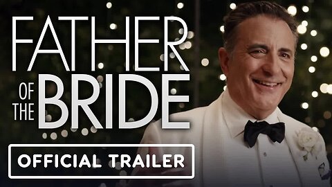 Father of the Bride - Official Trailer (2022) Andy Garcia, Gloria Estefan, Adria Arjona