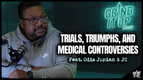 Inside the ER: Trials, Triumphs, and Medical Controversies | Grind It Up Podcast Ep. 15