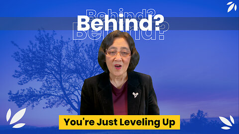 Feeling behind? You’re still growing, that’s okay