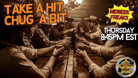 Take a Hit, Chug a Bit