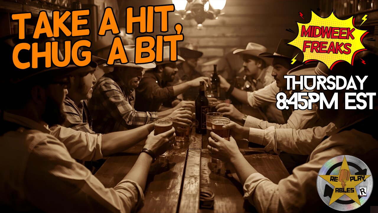 Take a Hit, Chug a Bit