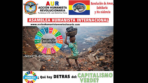 03-07-2025 AGENDA 2030: ¿QUÉ HAY DETRÁS DEL CAPITALISMO VERDE?
