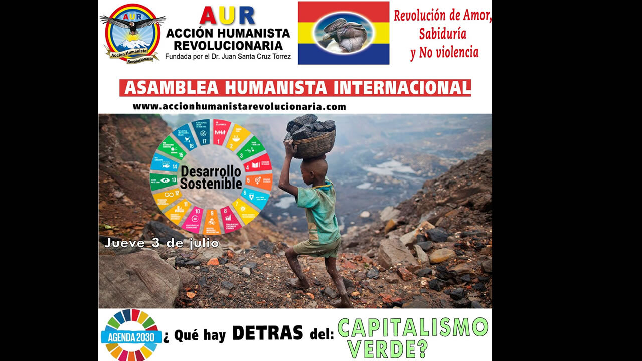 03-07-2025 AGENDA 2030: ¿QUÉ HAY DETRÁS DEL CAPITALISMO VERDE?