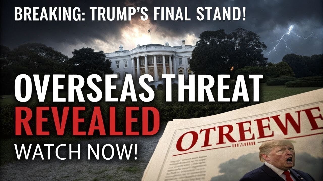 Can Trump Stop This!? It's Coming From Overseas & Can Spell the End Of Our Life as we Know It!
