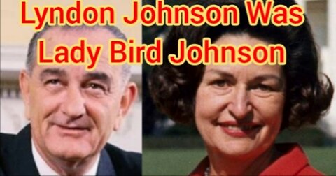 Lyndon Johnson Was Lady Bird Johnson