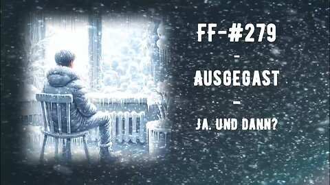 FF-279 - Ausgegast - Ja...und dann_