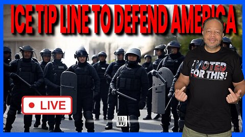 ICE TIP LINE: DEFEND AMERICA, REPORT ILLEGALS!