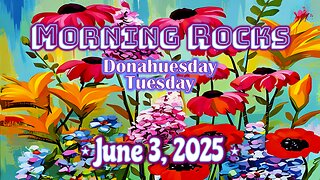 ☀️ Morning Rocks - 6.3.25 📖