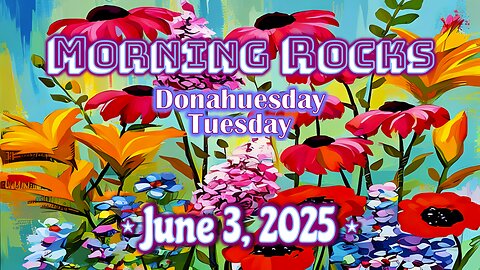 ☀️ Morning Rocks - 6.3.25 📖