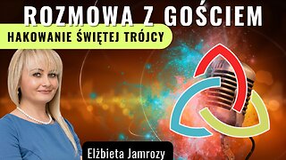 Hakowanie Świętej Trójcy - Elżbieta Jamrozy