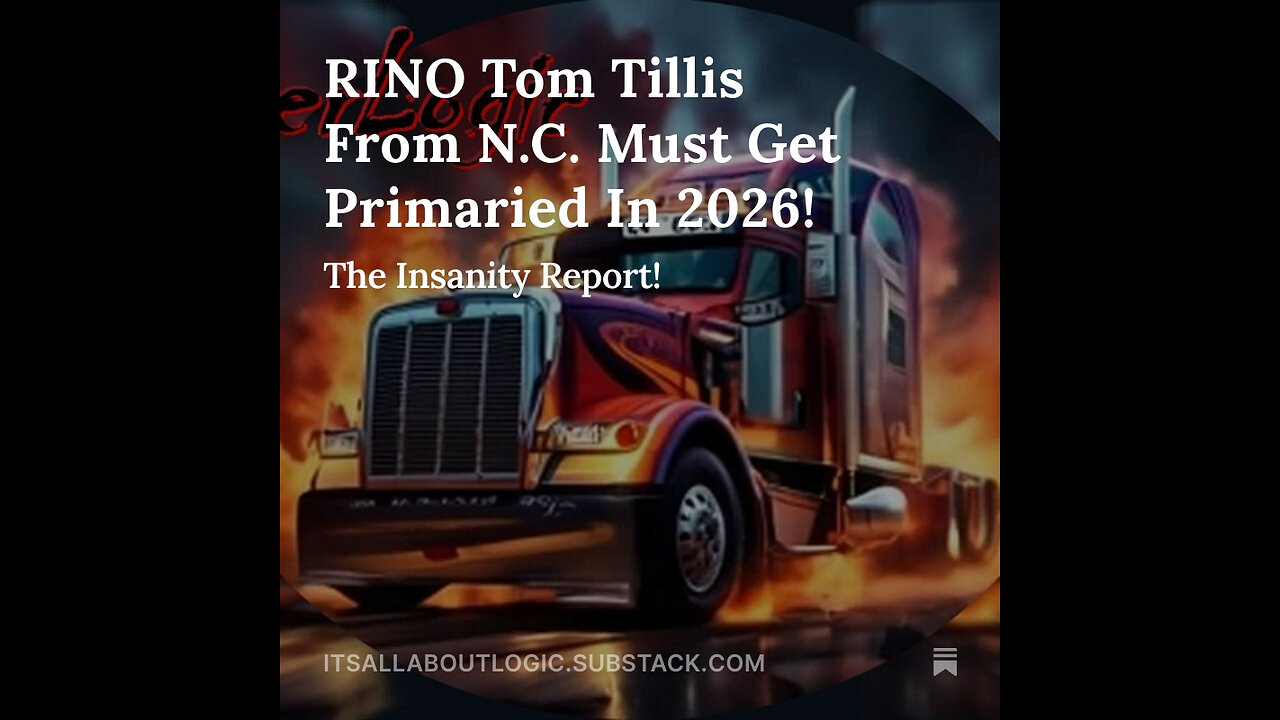 RINO Tom Tillis From N.C. Must Get Primaried In 2026!
